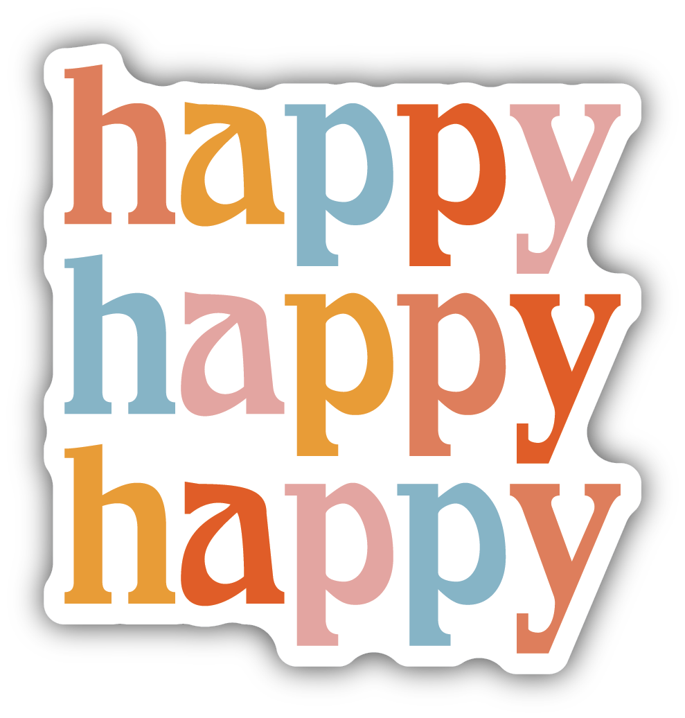 Happy Happy Happy Sticker