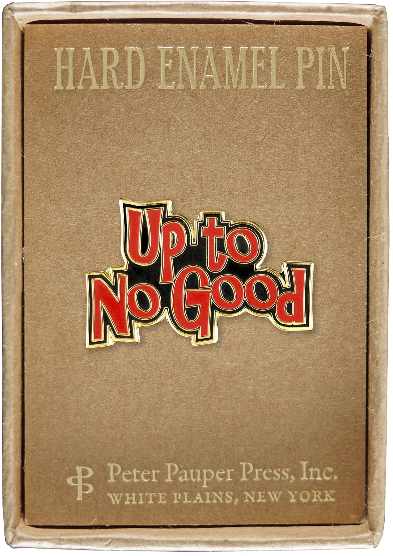 Red cartoon text with a black outline that says 'up to no good' attached to a box that says hard enamel pin