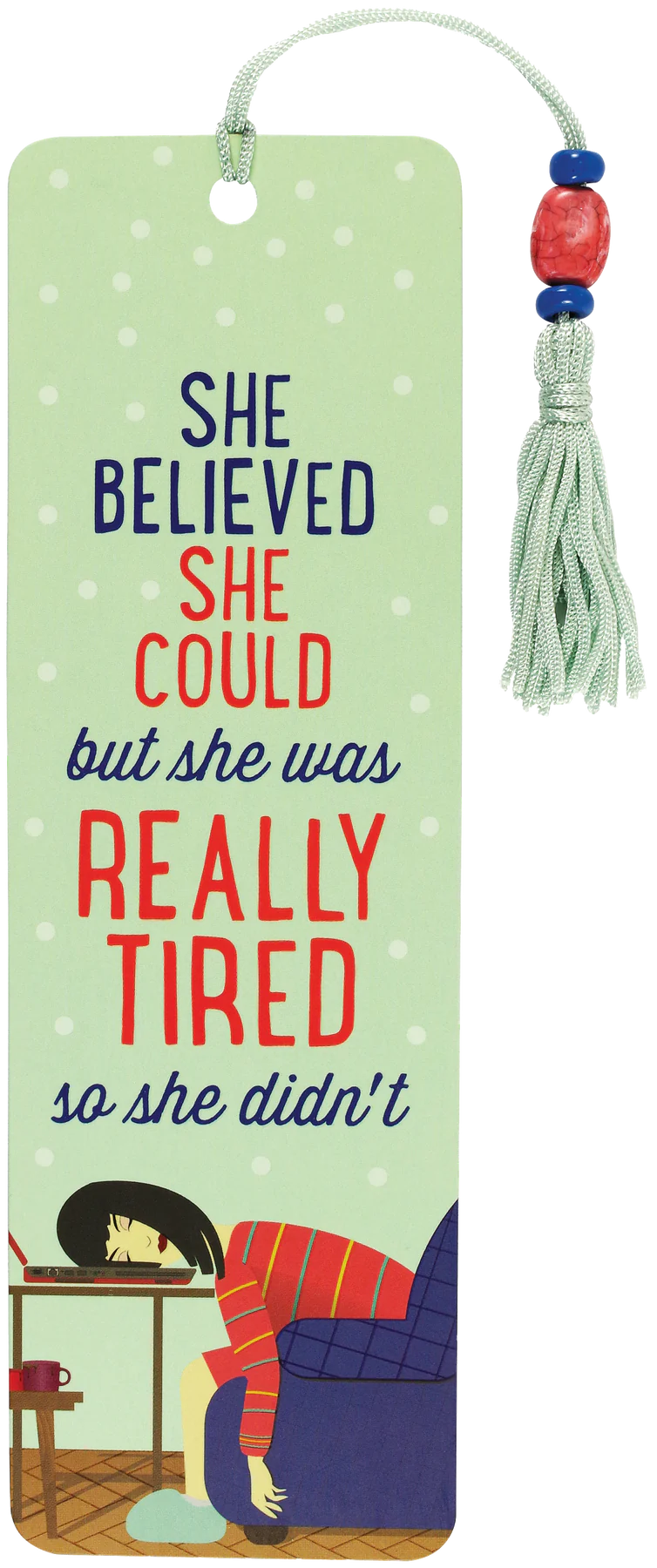 She Believed She Could Beaded Bookmark