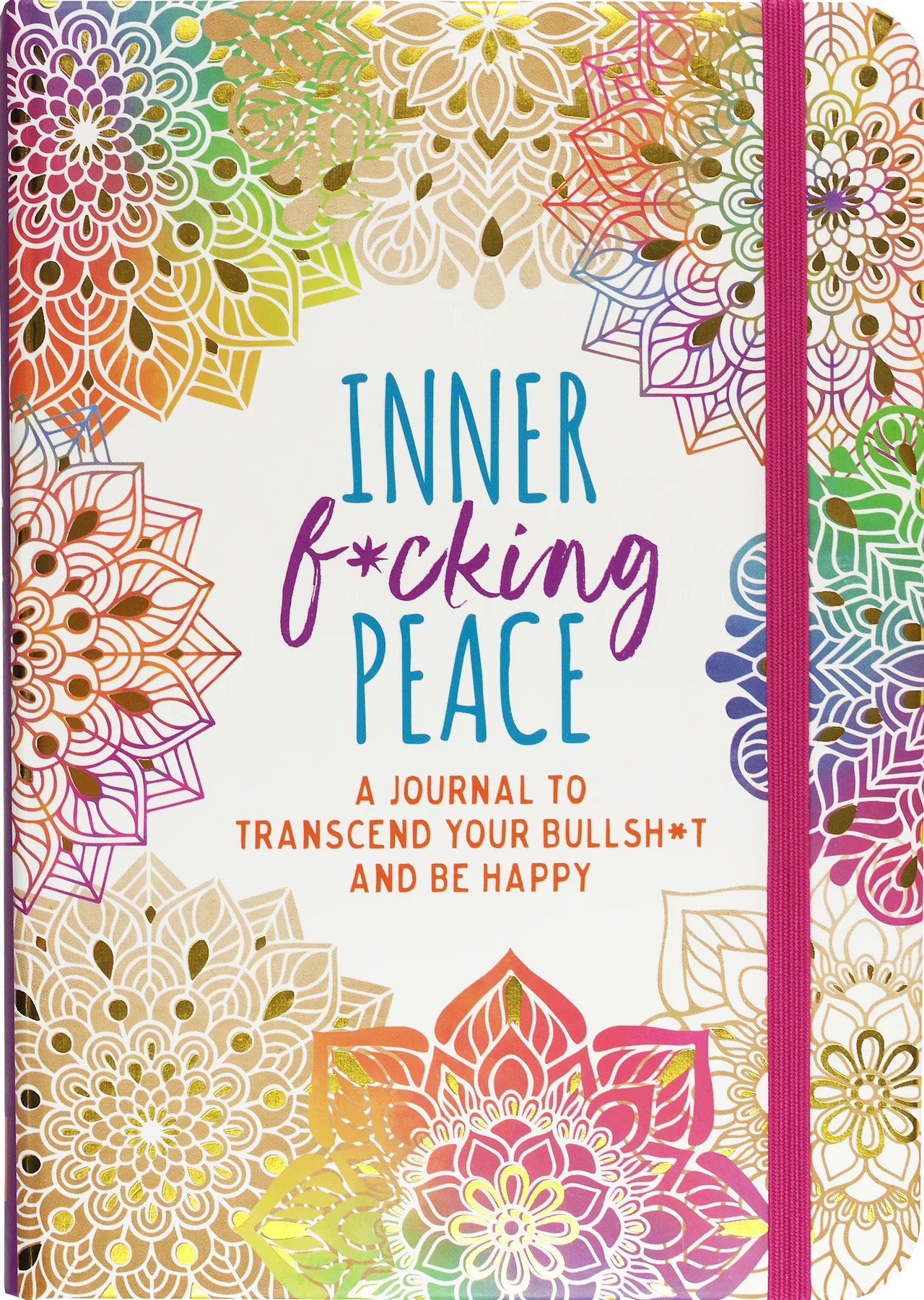 Inner F*cking Peace Journal