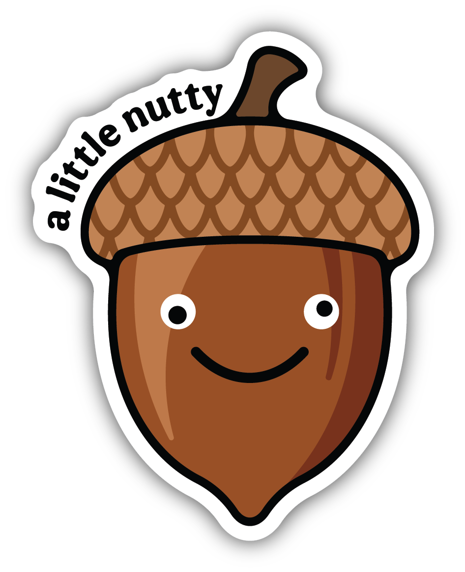A Little Nutty Sticker