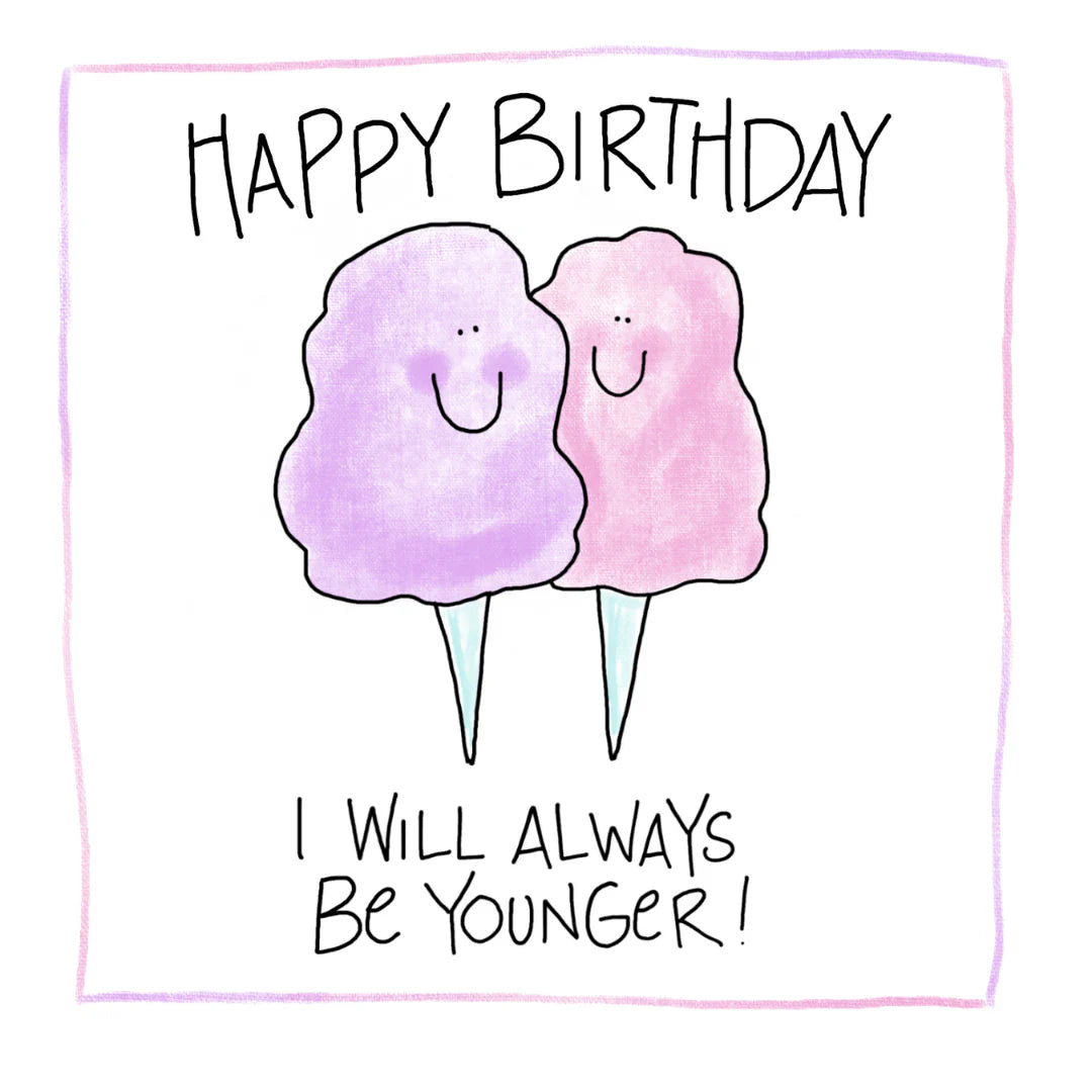Always Younger, Greeting Card