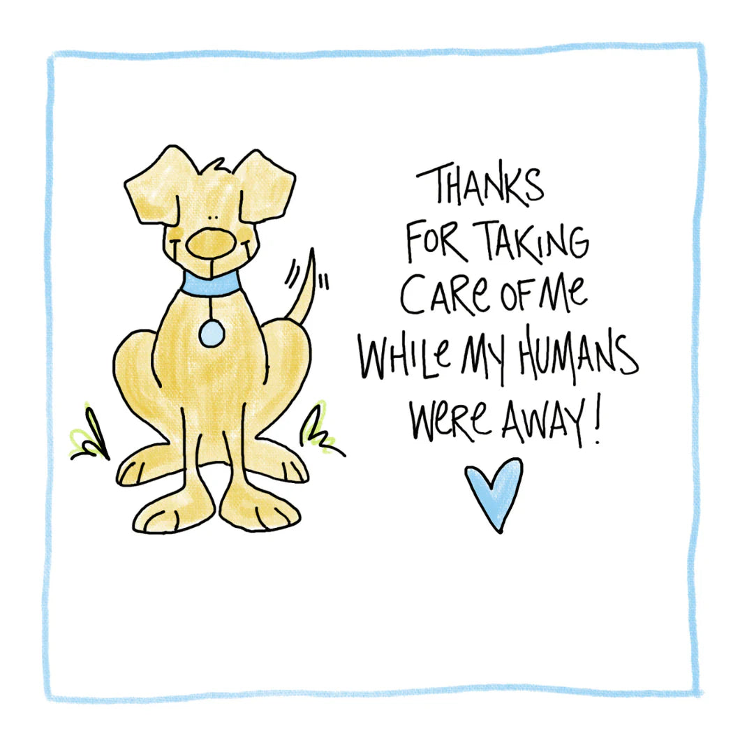 Thanks For Taking Care Of Me (Dog), Greeting Card