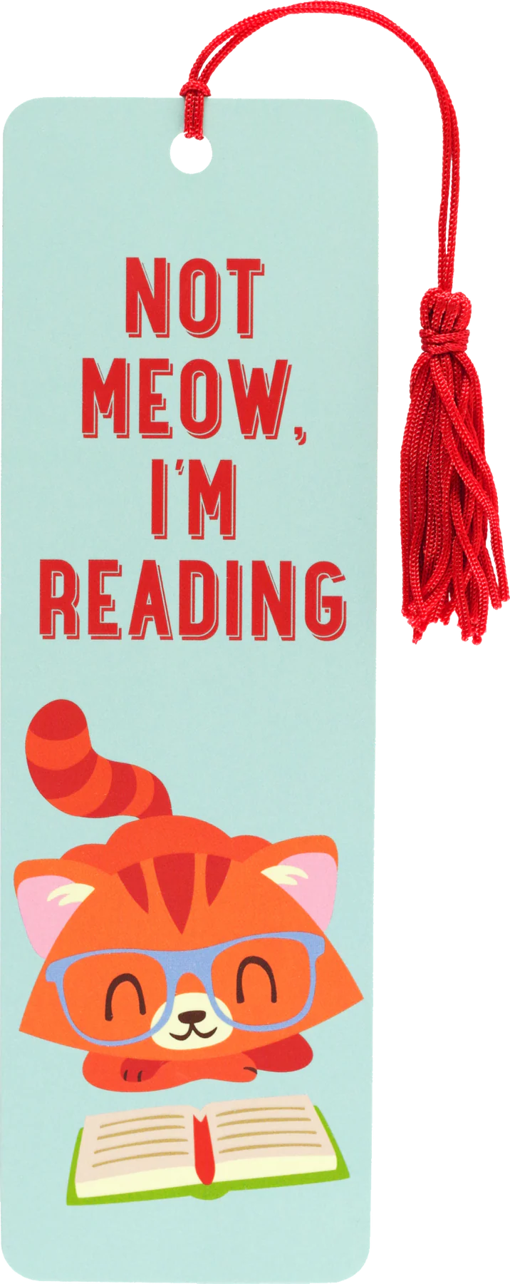 Not Meow, I'm Reading Children's Bookmark