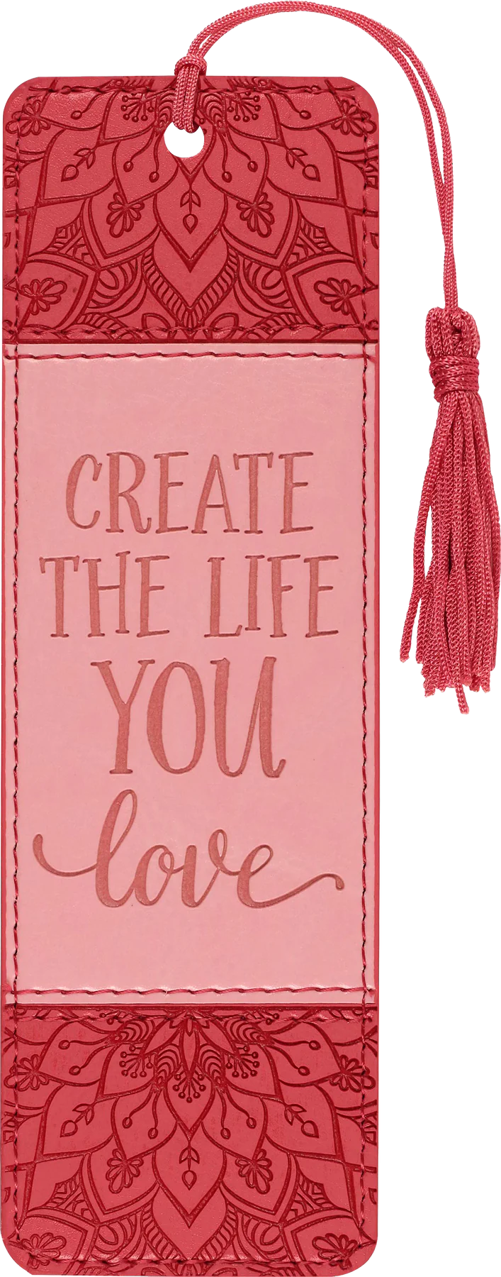 Create the Life You Love Artisan Bookmark