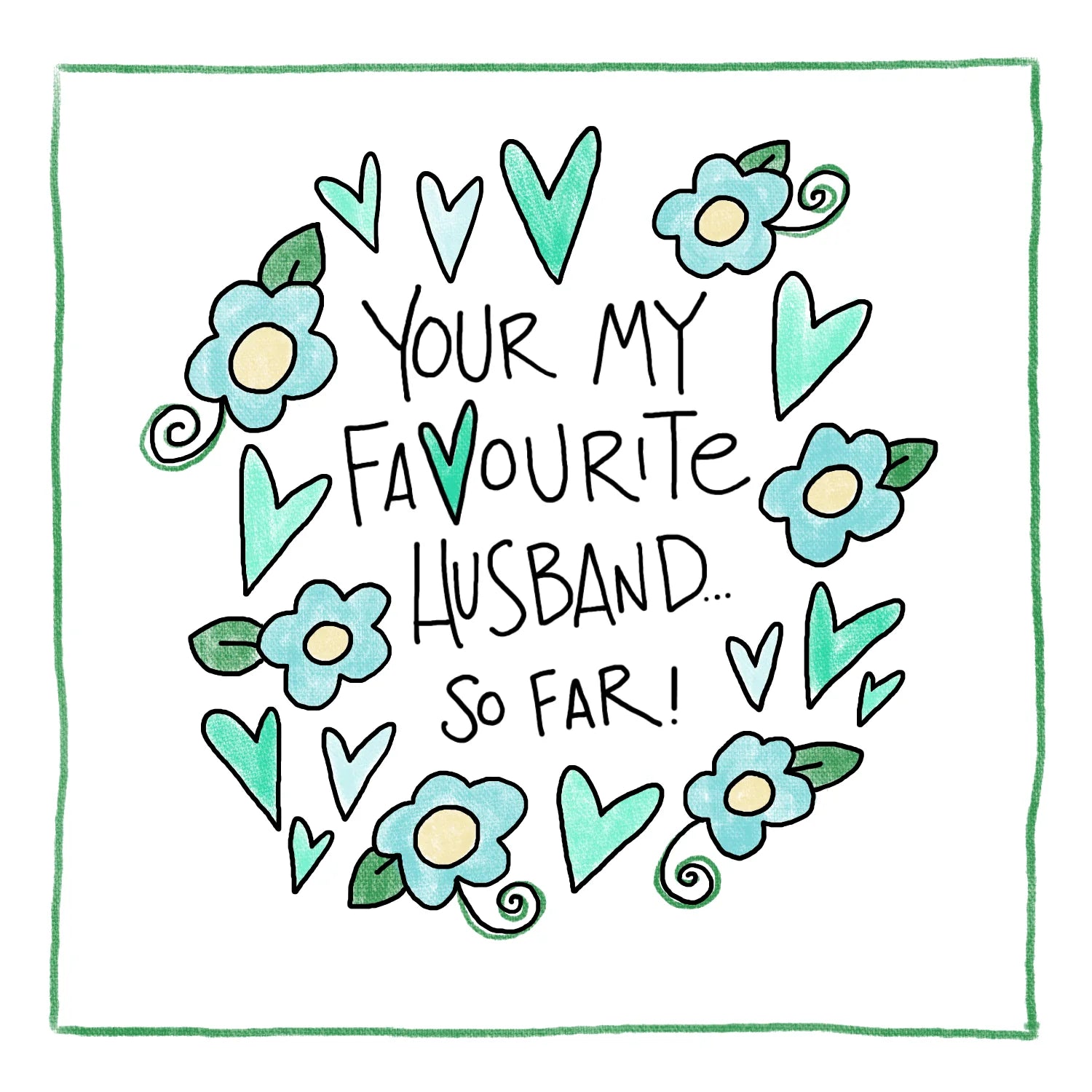 Favourite Husband, Greeting Card
