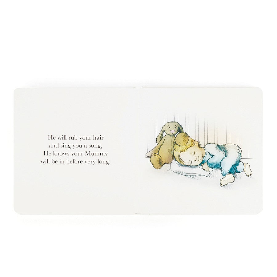 Two pages of a book with the text "He will rub your hair and sing you a song, He knows your Mummy will be in before very long." and an illustration of a light brown plush bunny next to a happily sleeping blonde boy