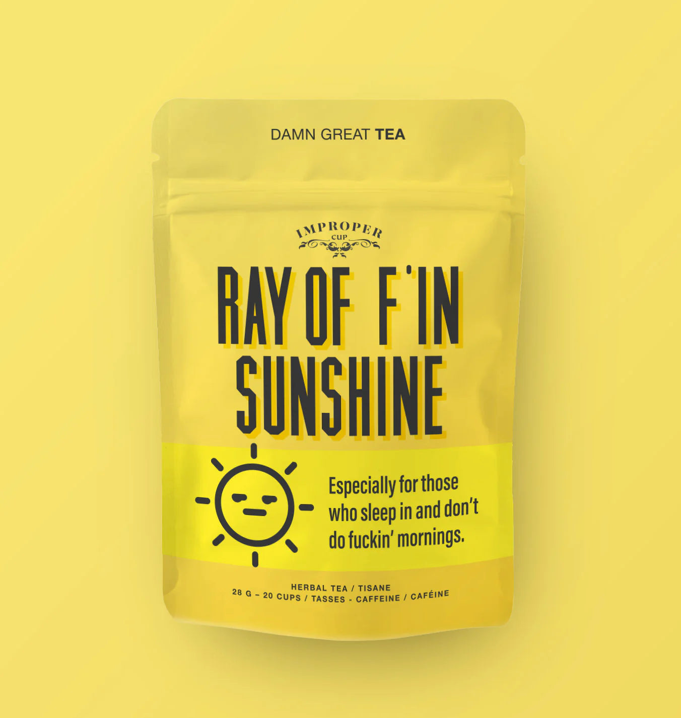 Ray Of F’in Sunshine