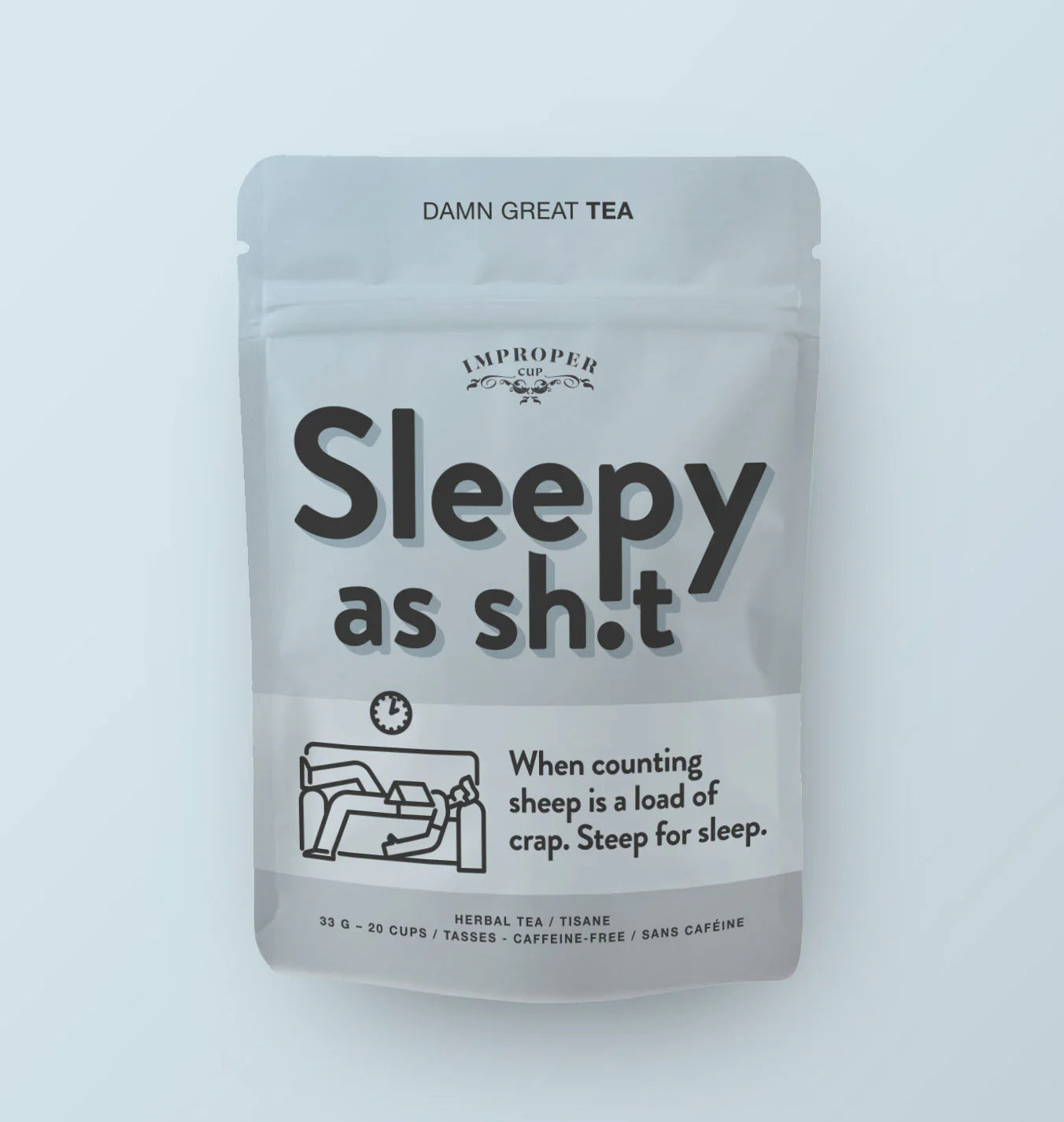 Sleepy As Shit