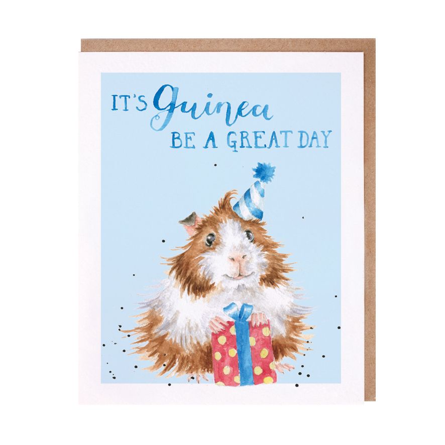 Guinea Be A Great Day Birthday Card